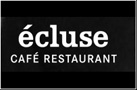 Restaurant Ecluse